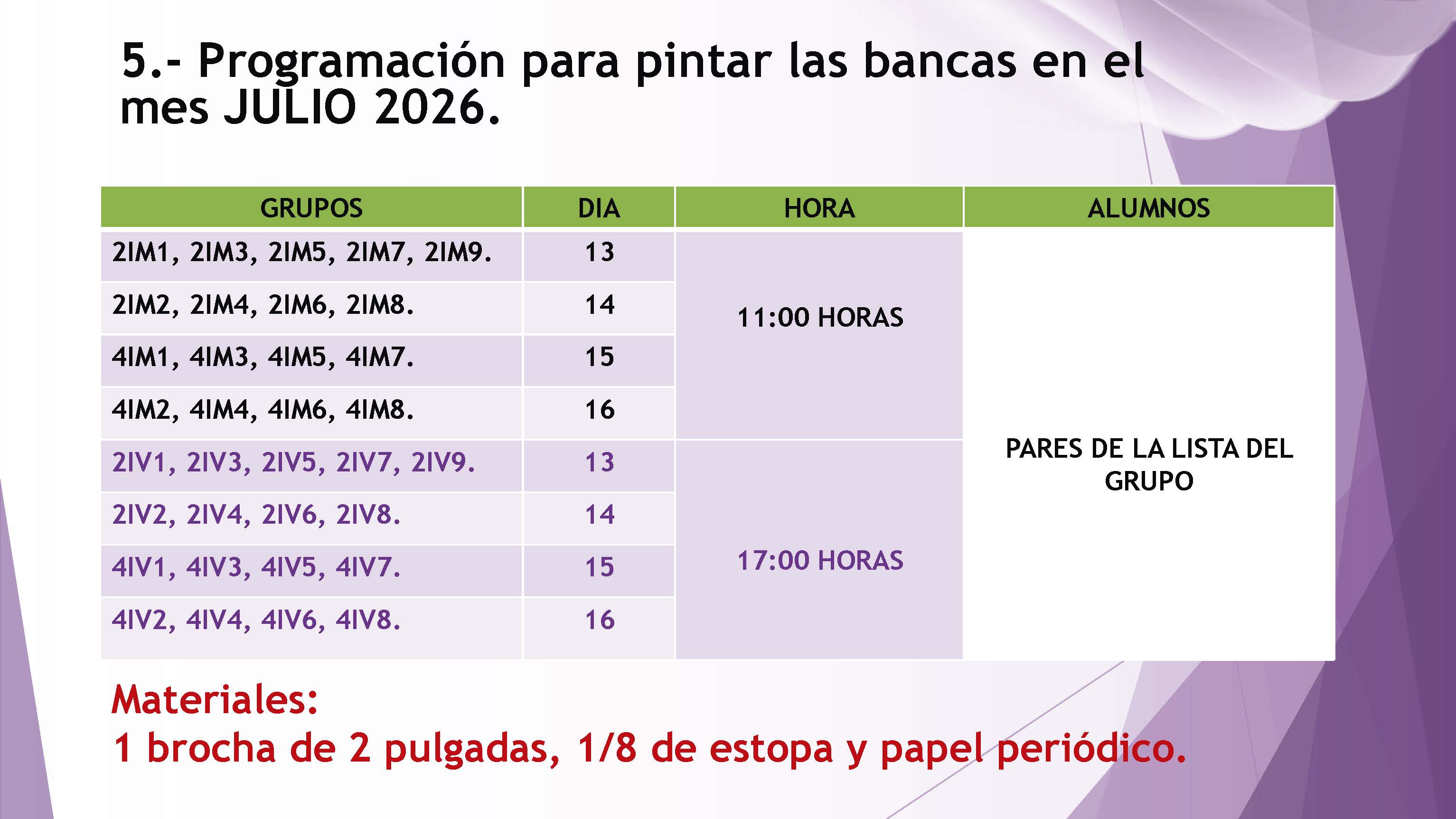 Programación para pintar las bancas en el mes julio 2026.